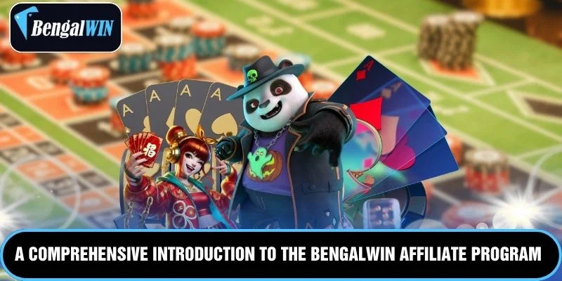 A comprehensive introduction to the Bengalwin Affiliate program