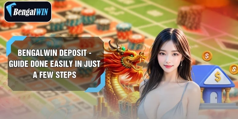 Bengalwin Deposit