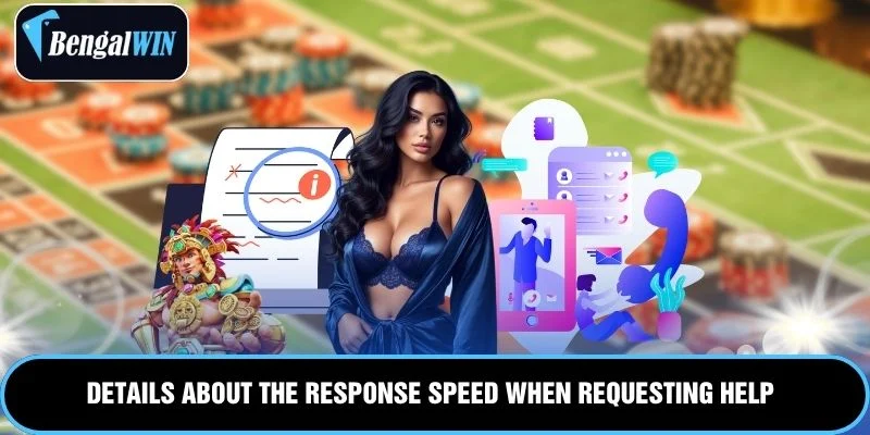 Details about the response speed when requesting help