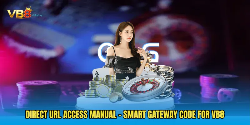 Direct URL Access Manual - Smart Gateway Code For VB8
