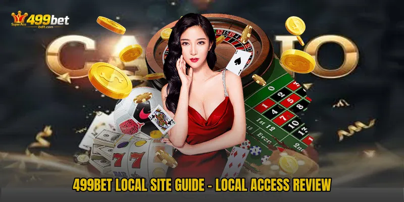 499BET Local Site Guide - Local Access Review